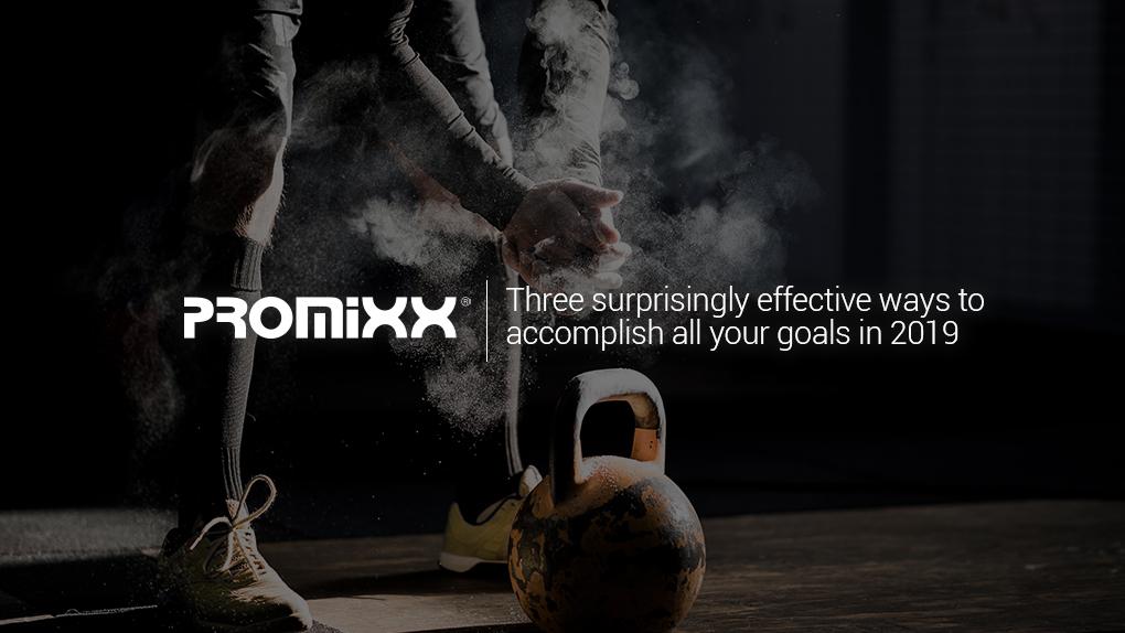 PROMiXX Blog Achieving Fitness Goals in 2019