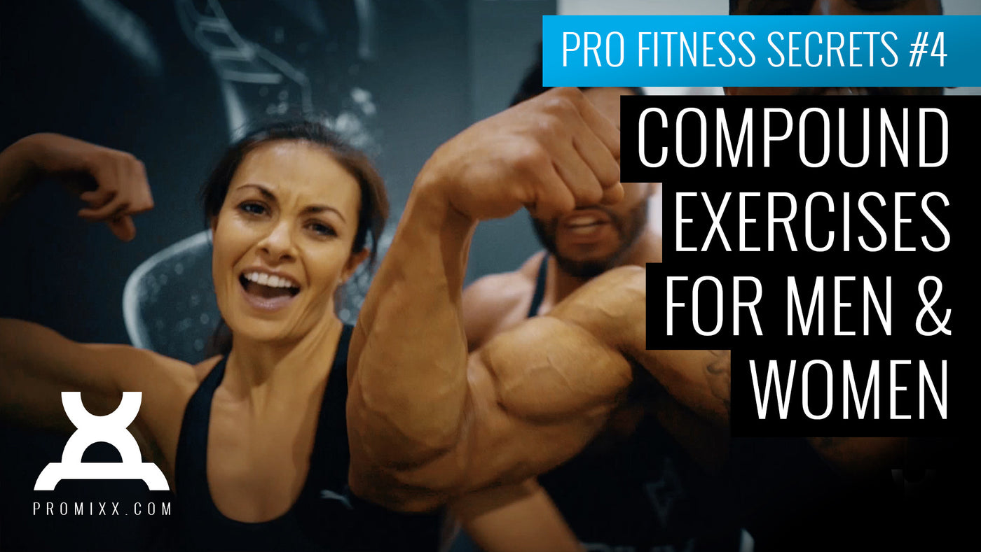 Compound Exercises for Men & Women - Pro Fitness Secrets #4