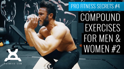 Compound Exercises for Men & Women #2 - Pro Fitness Secrets #5