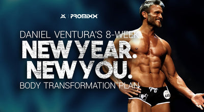 Daniel Ventura's 8-Week New Year Body Transformation Plan